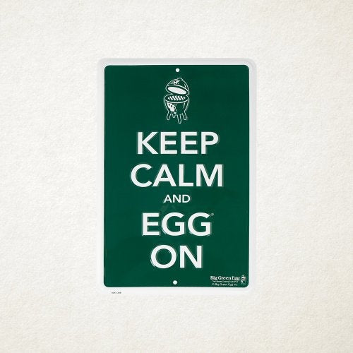 Big Green Egg Big Green Egg Green Sign Keep Calm and Egg On