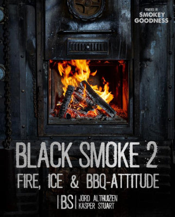 Black Smoke 2 - Fire, Ice & BBQ-attitude