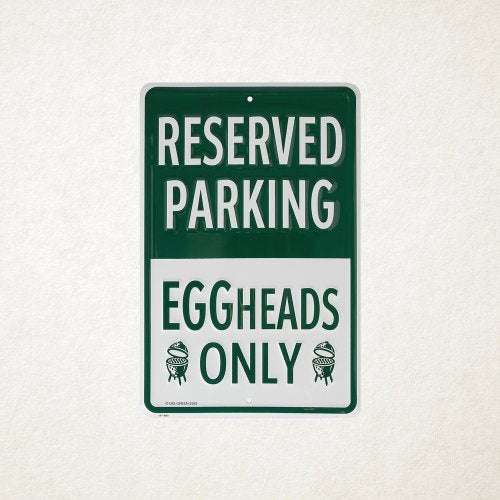 Eggheads Only Parking Sign